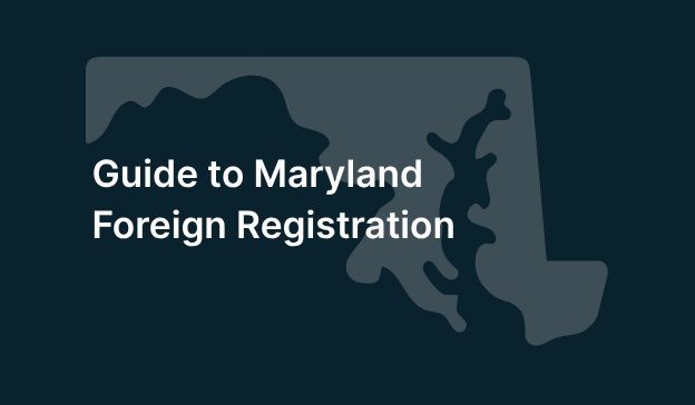 Do You Need to Register as a Foreign LLC in Maryland? A Guide for Out-of-State and Delaware Owners